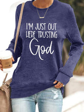 Load image into Gallery viewer, Women&#39;s I&#39;M JUST HERE TRUSTING GOD Sweatshirt